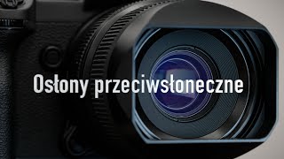 Osłony przeciwsłoneczne   Parę słów na temat