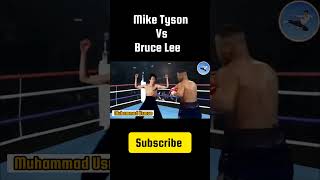 If there was a fight between Mike Tyson and Bruce Lee, who would win?