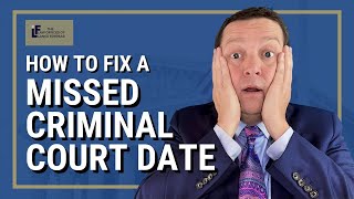 How To Fix A Missed Criminal Court Date | Washington State Attorney