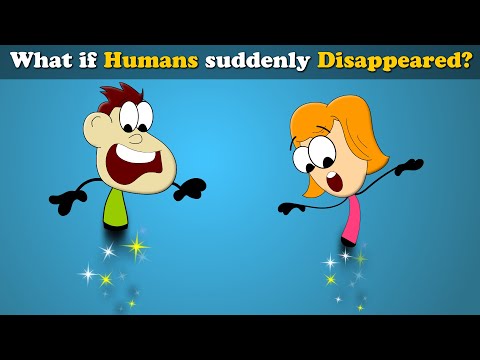 What If Humans Suddenly Disappeared More Videos Aumsum Kids