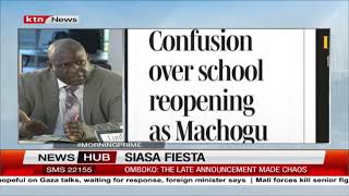 Confusion over school reopening | Siasa Fiesta