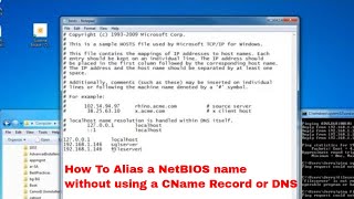 How To Alias a NetBIOS name without using a CName Record or DNS