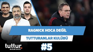 Ragnick hoca falan değilmiş | Serdar Ali & Ilgaz Ç. & Yağız Sabuncuoğlu | Tutturanlar Kulübü #5
