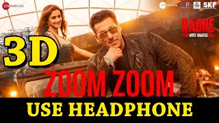 Zoom Zoom 3D Audio Song Radhe Movie | Salman Khan Disha Patani |Ash, Iulia V|Sajid Wajid|Kunaal V