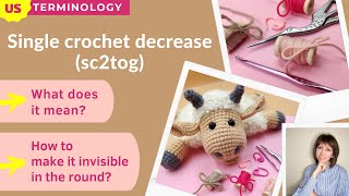 Single crochet 2 together (decrease) / invisible single crochet decrease stitch / sc2tog crochet US