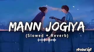 Arijit singh - Maan jogiya | Hindi new song | Slowed Reverb | #srmusic #hindi #abhinesh #arjitsingh