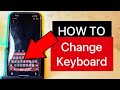 How to Change Keyboard on iPhone (Gboard)