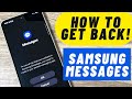 How to Get Samsung Messages Back on Your New Galaxy Phone
