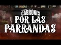 Los Dos Cabrones - Por las Parrandas [ Video Letra ] MusiCanal