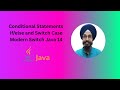 Java Conditional Statements Tutorial | if-else, Switch (Java 14) in Punjabi