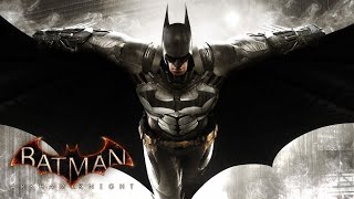 BATMAN ARKHAM KNIGHT - INILAH AKHIR DARI SCARECROW #4