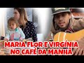 ZÉ FELIPE MOSTROU MARIA FLOR E VIRGÍNIA NO CAFÉ DA MANHÃ.