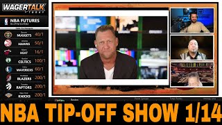 NBA Picks and Predictions | Daily NBA Betting Preview | Tip-Off Show for January 14