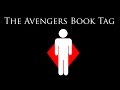 The Avengers Book Tag (Original...?)