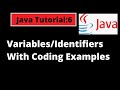 Java Programming Tutorial -6 | Java Variables and Java Identifiers with coding examples| Java Basics
