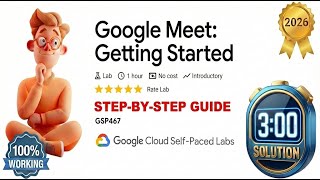Google Meet: Getting Started | GSP467