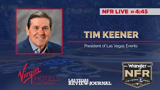 NFR Live @4:45 with Tim Keener