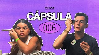 CÁPSULA 006