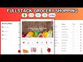 Build a Full Stack Grocery Delivery App Using React, MongoDB, Node JS, Express and Stripe | MERN App
