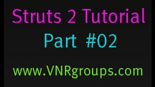 Struts 2 Tutorial Part 2 - Introduction