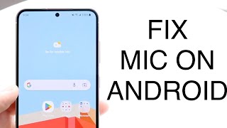 How To FIX Microphone Not Working On Android! (2023)