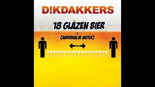 Dikdakkers - 18 glazen bier = 1,5 meter