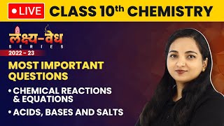 Class 10 Chemistry - Most Important Questions (Part 1) | CBSE Board Exam 2023 | Live