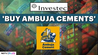 'Buy Ambuja Cements': What's Making Investec Bullish On The Stock