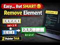 Remove Element (LeetCode 27) | Easy but Tricky Interview Question|Two Pointer Technique in Hindi