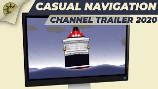 Casual Navigation Channel Trailer