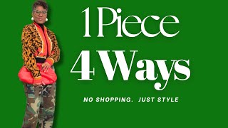 Style One Piece 4 Ways (No Shopping Required) | Shop Your Closet | Over 50 Style | Outfit Inspo
