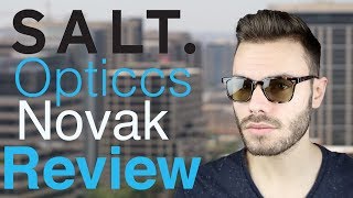 Salt Optics Novak Review