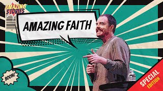 Amazing Faith | Cornerstone Church | Pastor Landon MacDonald