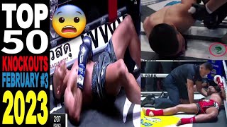 Top 50 KICKBOX•MUAY THAI•MMA•BOXING Best Knockouts►Feb.20233️⃣