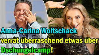 Anna-Carina Woitschack verrät überraschend etwas über Dschungelcamp!