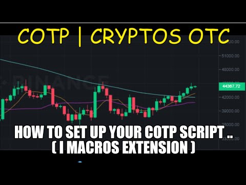 Cotp Cryptos Otc Setting Up Your Cotp Scrip In Imacros Extension For