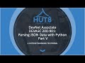 HUT 8 Techtorial - DevNet Associate DEVASC 200-901: Parsing JSON Data with Python 3 - Part V