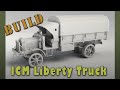 ICM Liberty Truck Build