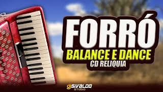 FORRÓ BALANCE E DANCE - SÓ FORROZÃO ARROCHADO ( CD RELÍQUIA )