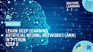 Learn DL | Artificial Neural Networks (ANN) in Python with TensorFlow and Keras Libraries - Step 2