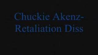 Chuckie Akenz-Retaliation Diss