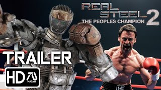 REAL STEEL 2 Trailer 4 (2024) Hugh Jackman, Anthony Mackie | Charlie Kenton Returns