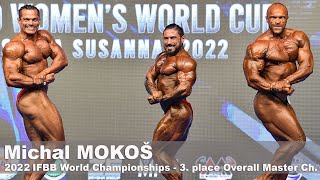 Michal MOKOS, Slovakia ... 2022 IFBB World Master Bodybuilding, 3. place Overall Champion