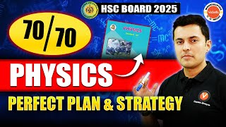 Last minute Strategy Physics HSC 2025 Maharashtra State Board Target Full 70/70 Marks