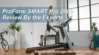 Proform SmartPro 2000 Review | Treadmill-Ratings-Reviews.com