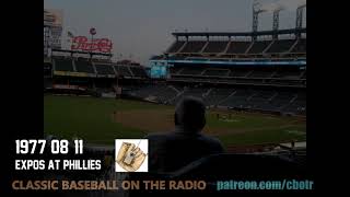 1977 08 11 Expos at Phillies Vintage Baseball Radio