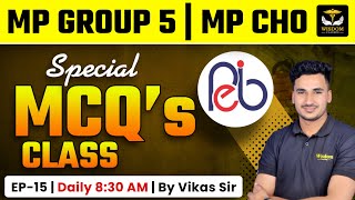 MP CHO \u0026 MP GROUP 5 STAFF NURSE EXAM SPECIAL TOPIC WISE MCQ'S DAILY LIVE CLASS #15 | VIKASH SIR