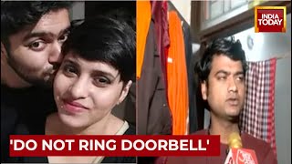 Shraddha Murder Case: Aftab Directed His Neighbours Not To Disturb Him OR Ring HIs Door Bell