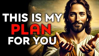 God Says : This Is My Plan For You | God Message Today | God Helps | God's Message Now