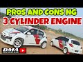 3 CYLINDER ENGINE ADVANTAGES AT DISADVANTAGES/ 2 EPISODES IN 1